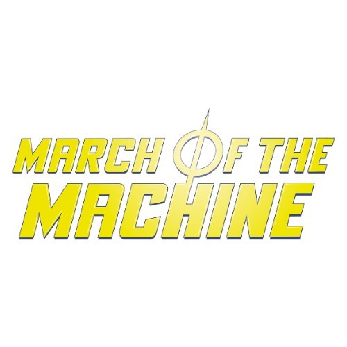 March Of The Machine